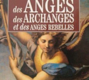 Encyclopédie des Anges des Archanges et des Anges rebelles-0
