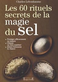 Les 60 rituels secrets de la magie du sel-0