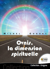 Ovnis, la dimension spirituelle-0